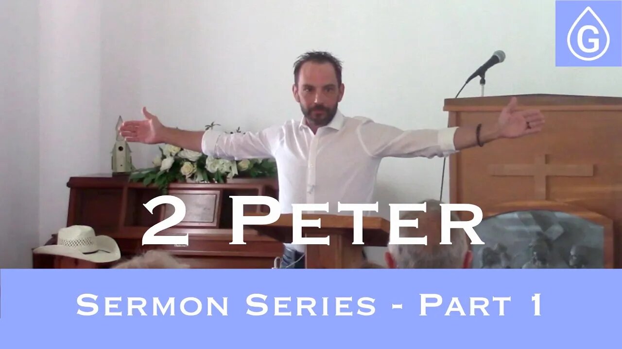 2 Peter (Part 1: Intro - Salvation) Sermon Series