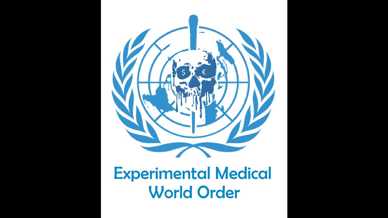 A Message From The Experimental Medical World Order