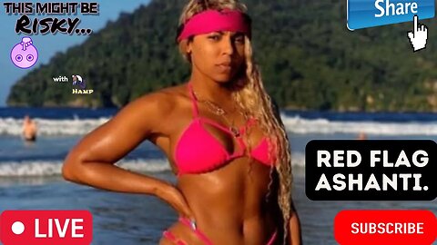 CHIEF SAYS ASHANTI HAS RED FLAGS? THEN HE SAYS THIS ABOUT MODERN WOMEN...