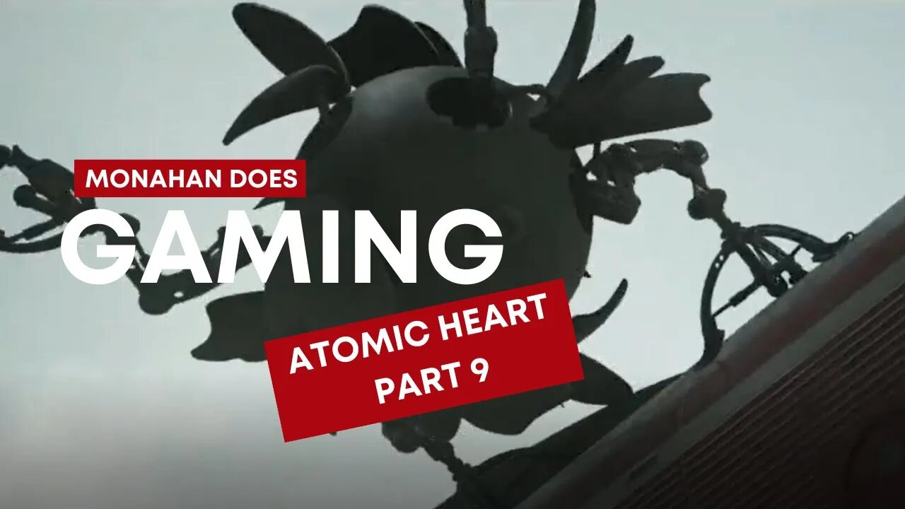 Atomic Heart Part 9