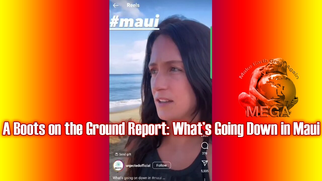 A Boots on the Ground Report: What’s Going Down in Maui