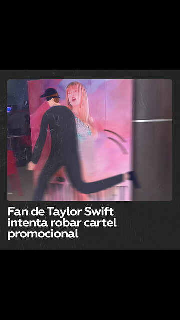 Fan de Taylor Swift intenta llevarse de un cine de Guadalajara un cartel promocional