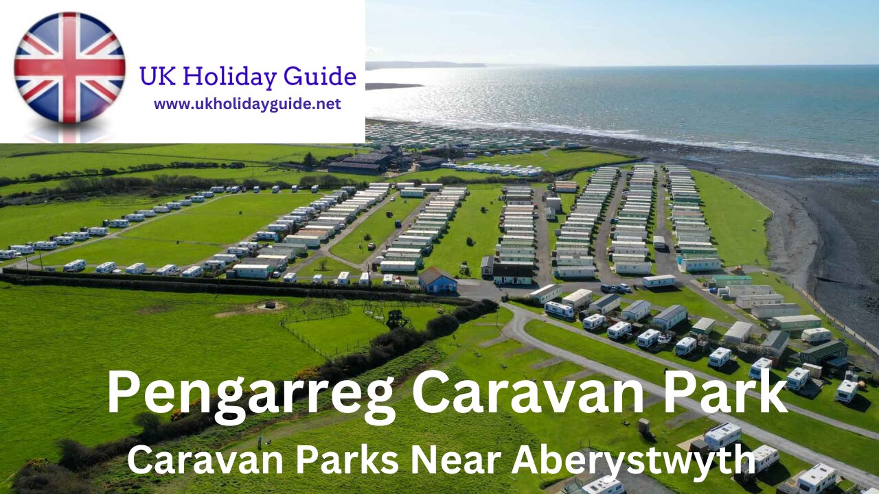 Pengarreg Caravan Park, Aberystwyth