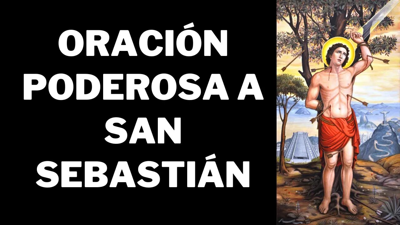 ORACIÓN PODEROSA A SAN SEBASTIÁN