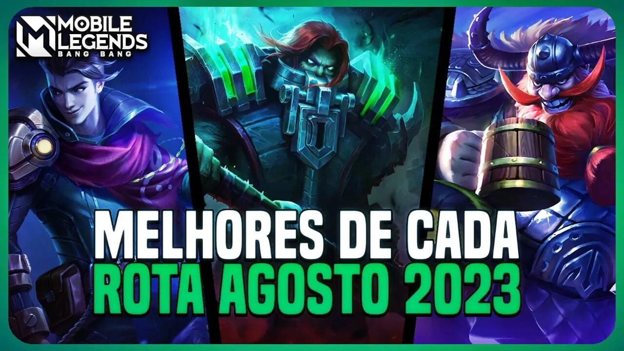 TOP 3 MELHORES HERÓIS DE CADA POSIÇÃO | AGOSTO 2023 | MLBB