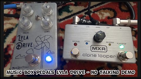 Music Box Pedals Lyla Drive - No Talking Demo