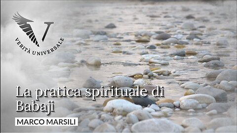 La pratica spirituale di Babaji - Marco Marsili