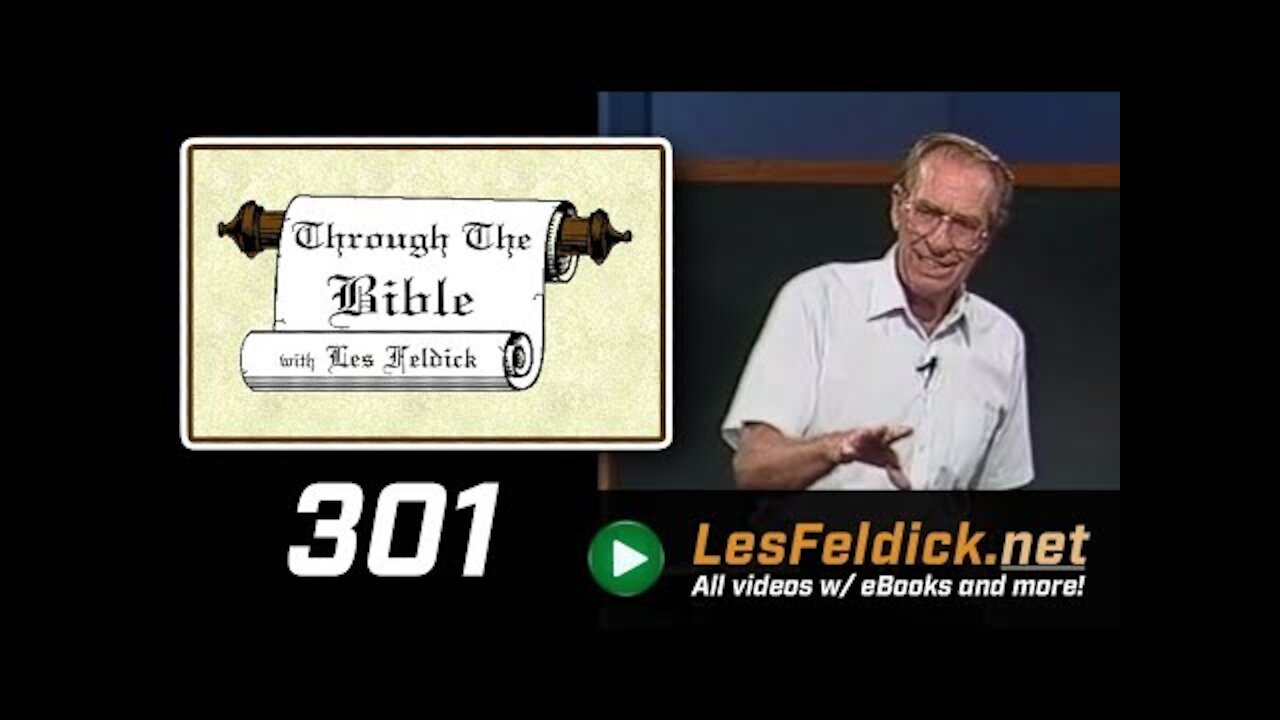 301 - Les Feldick [ 26-1-1 ] The Wisdom of God Versus the Wisdom of Man