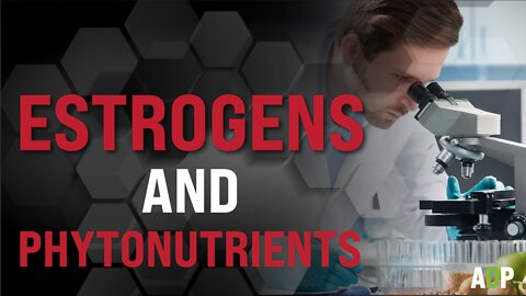 Estrogens & Phytonutrients