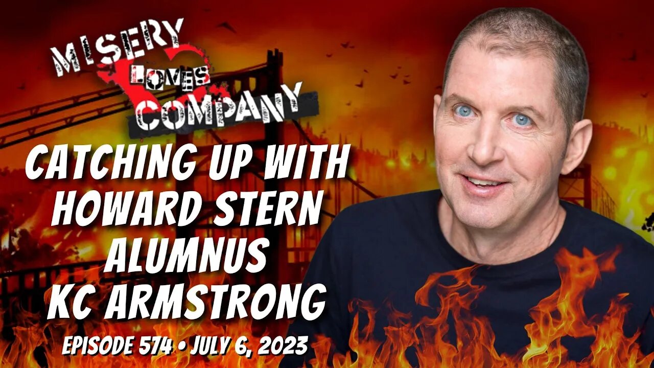 Catching Up with Howard Stern Alumnus KC Armstrong • Misery Loves Company with Kevin Brennan