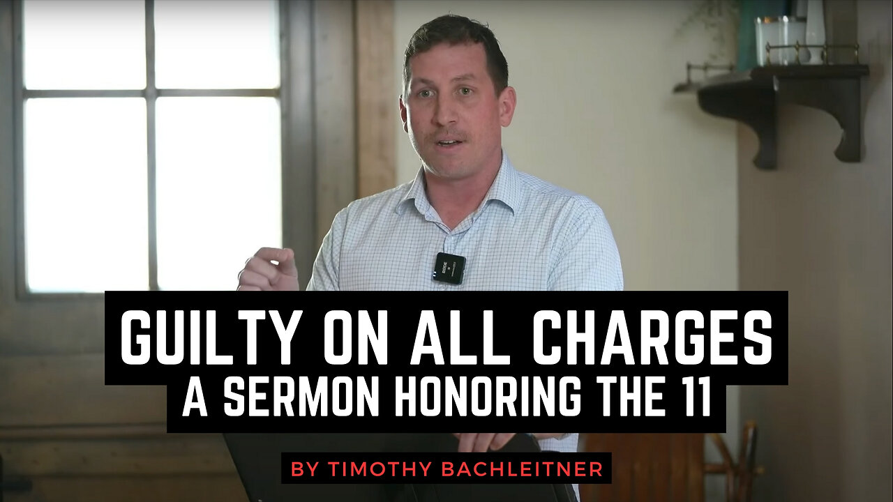 Guilty on All Charges - A Sermon Honoring the 11