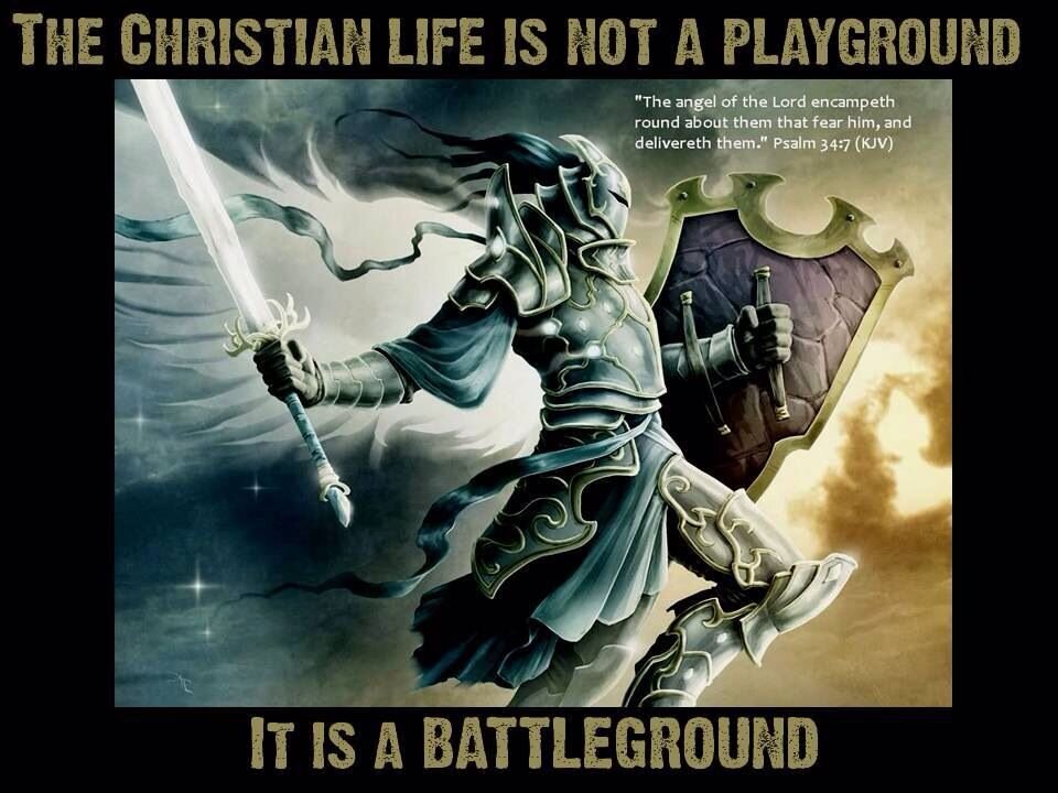 Christian life is a every day battle