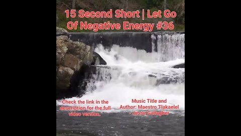 15 Second Short Of Let Go Of Negative Energy | #meditation #shorts #shortsvideo #waterfall #36