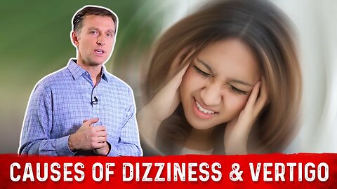 3 Causes Of Dizziness or Vertigo Explained By Dr. Berg