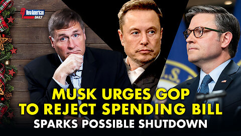 Trump, Musk block bloated CR; Government shutdown looms! | The New American Daily