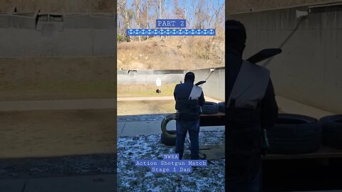 🥶🥶🥶🥶NWRA Action Shotgun Match Stage 1 Dan Part 2 #unloadshowclear