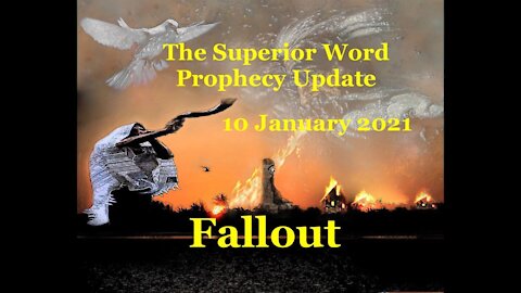 Pro-374 - Prophecy Update, 10 January 2021 (Fallout)