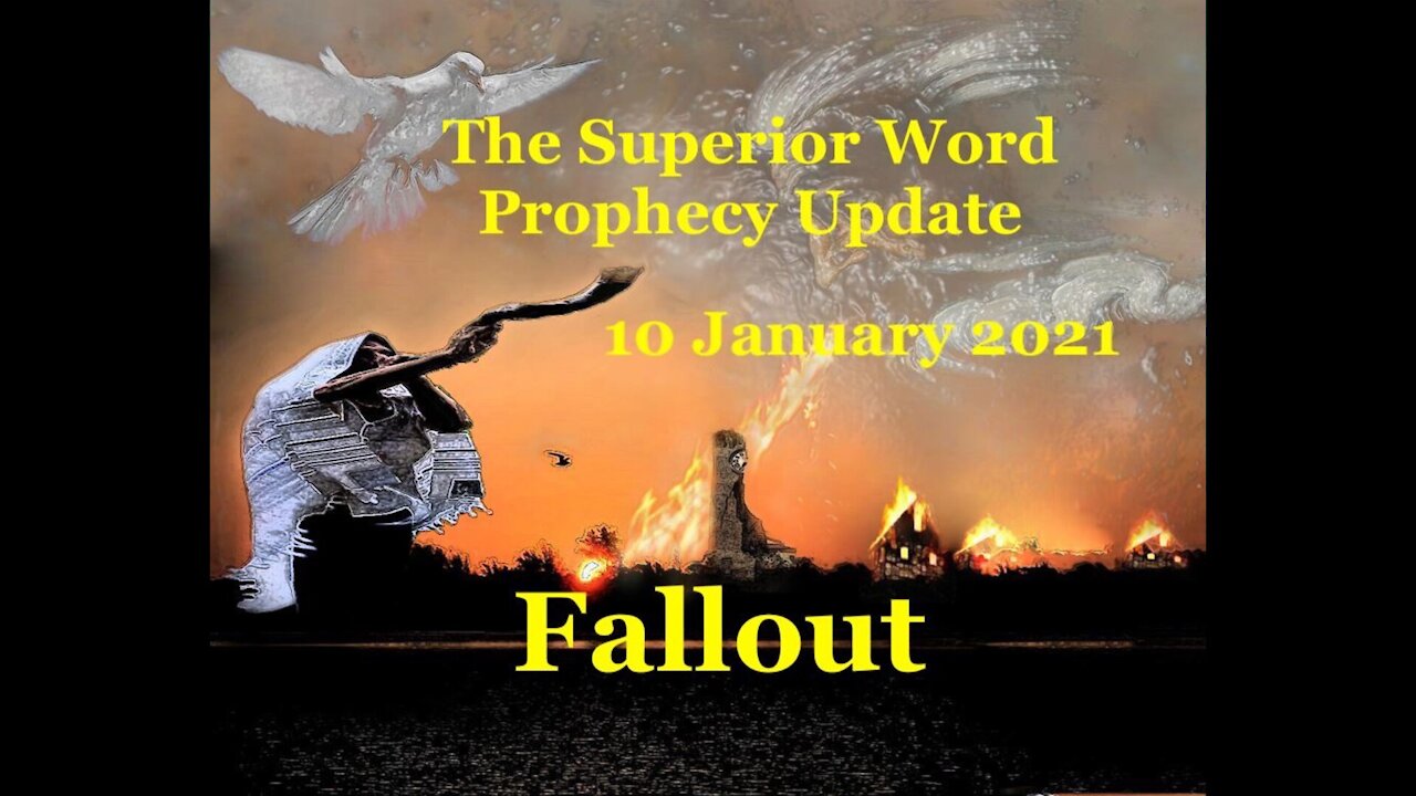 Pro-374 - Prophecy Update, 10 January 2021 (Fallout)