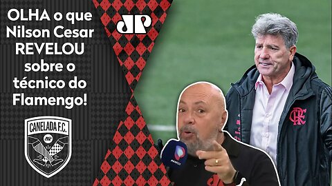 "SABE QUEM me falou que ficou IMPRESSIONADO com o Renato Gaúcho?" Nilson EXALTA técnico do Flamengo!