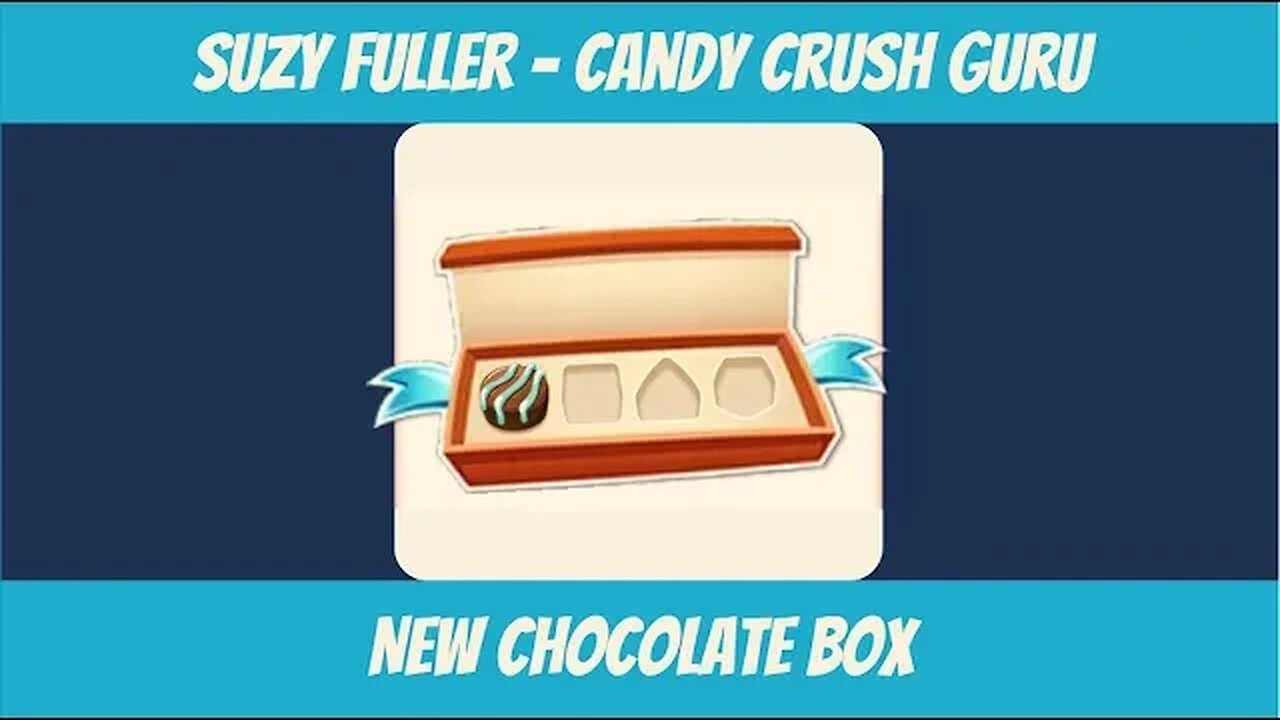 Candy Crush and the New Chocolate Box. Do I love it, or do I hate it? (I bet you know!)