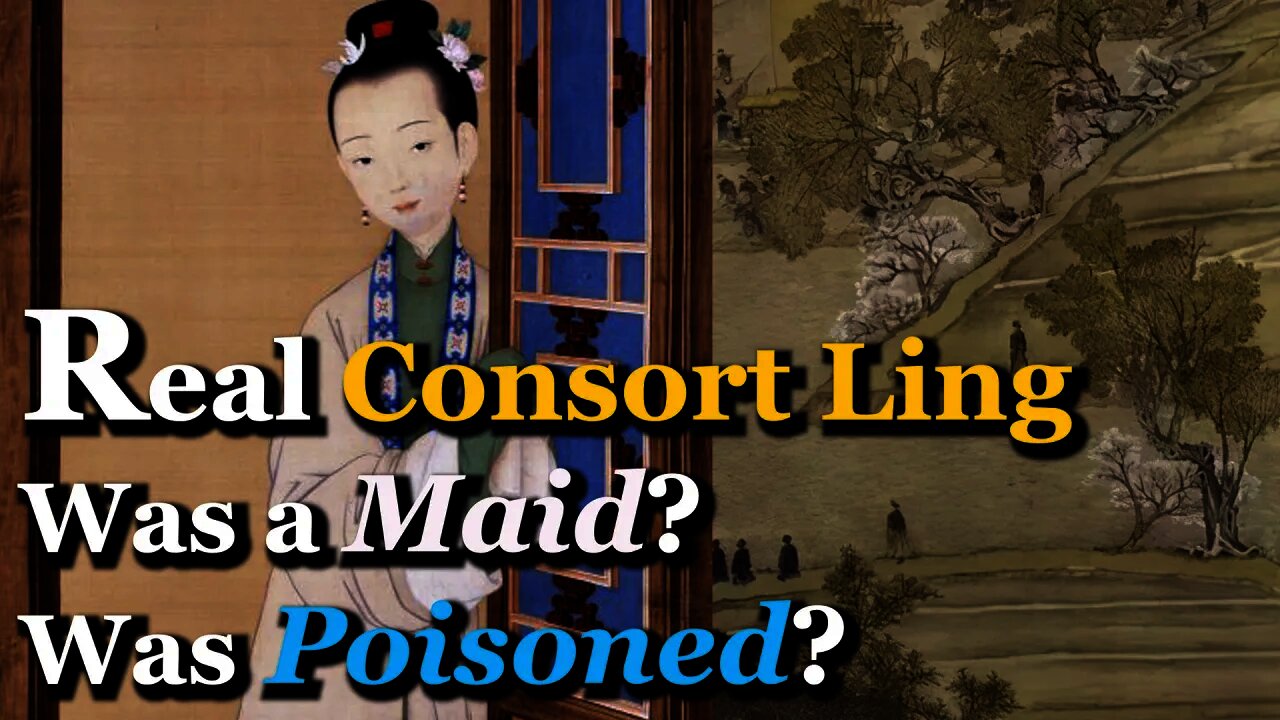 Third Empress of Qianlong Was a Maid? Was Poisoned? | Consort Ling (Nara/Ruyi's Rival)