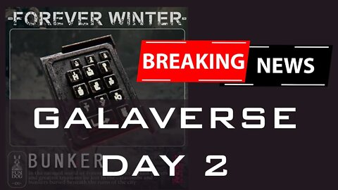 GALA GAMES: Forever Winter Bunker (Ancient) Galaverse Day 2