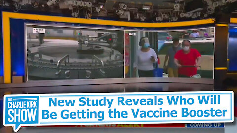 New Study Reveals Who Will Be Getting the Vaccine Booster