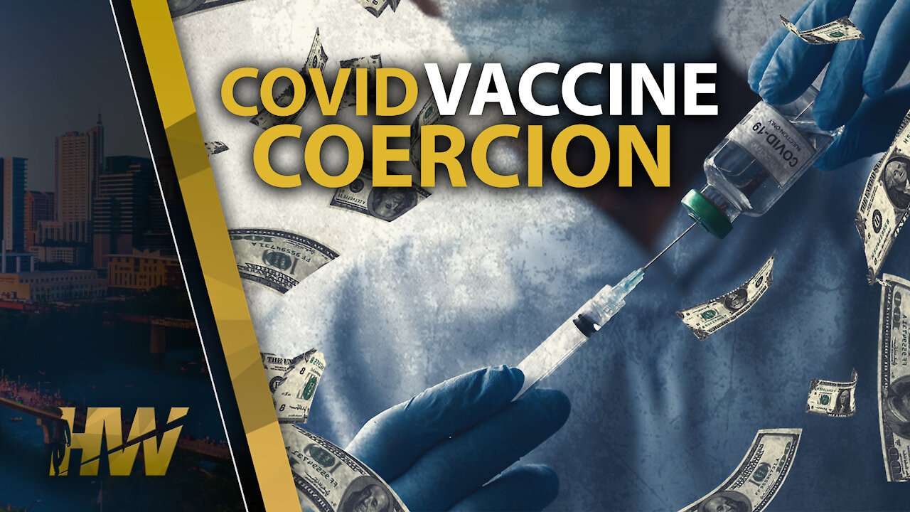 COVID VACCINE COERCION