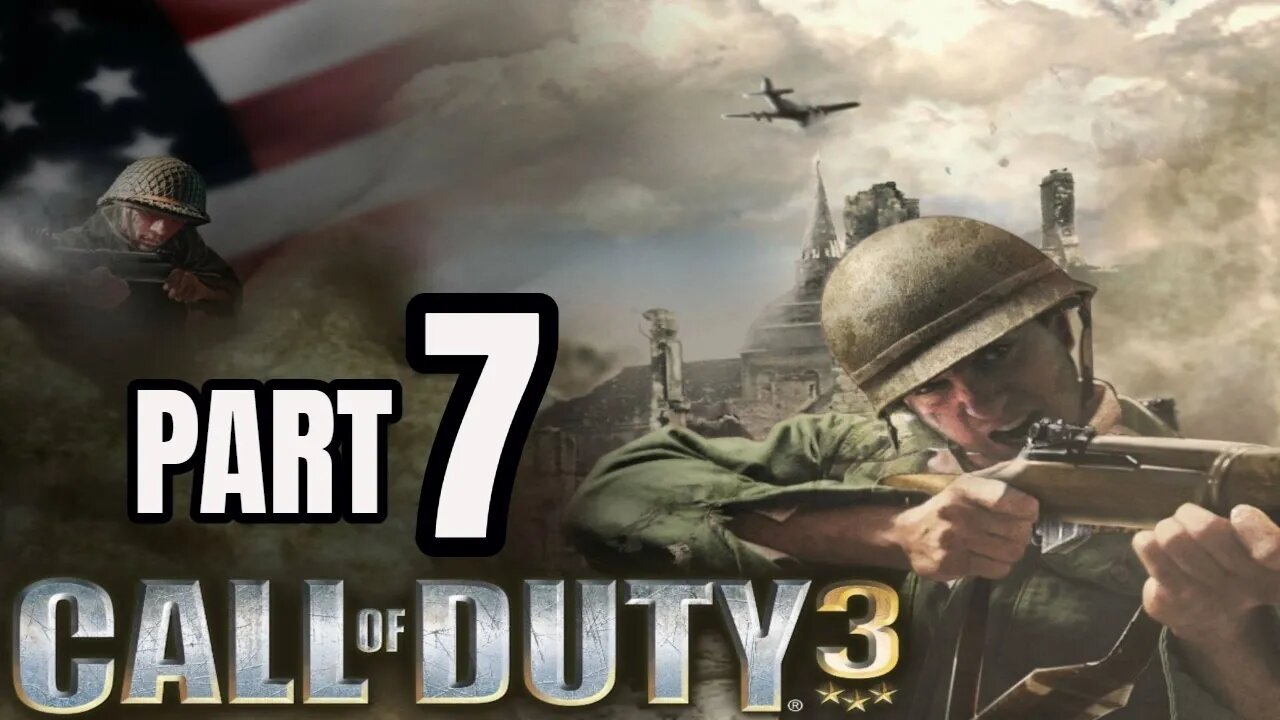 Call of Duty 3 - Part 7 - LAISON RIVER (COD CAMPAIGN)