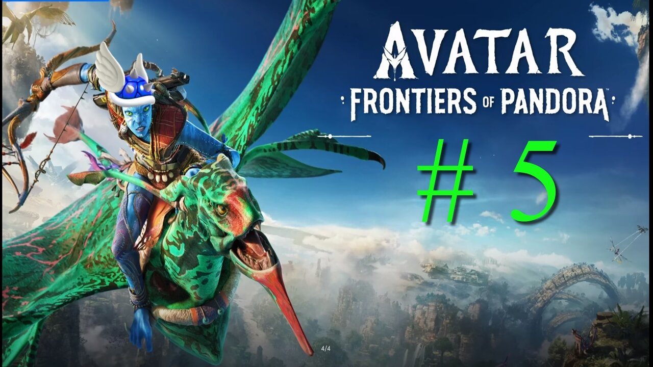 Avatar "Frontiers of Pandora" # 5 "Let's Conquer the Upper Plains"