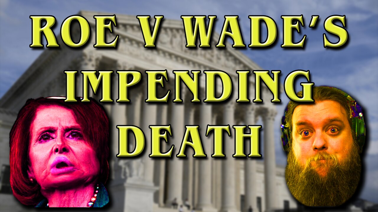 Roe v Wade's Impending Death