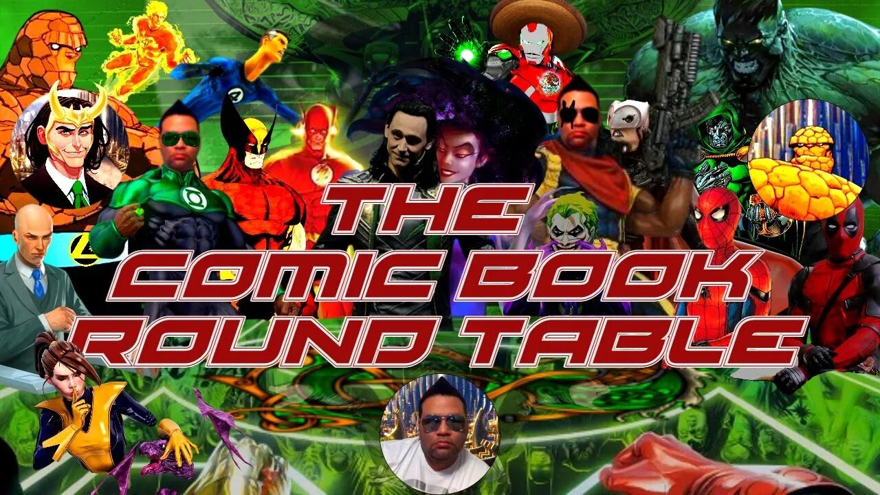 The Comic Book Round Table - Has the sun set on Marvel & BatFlash news!