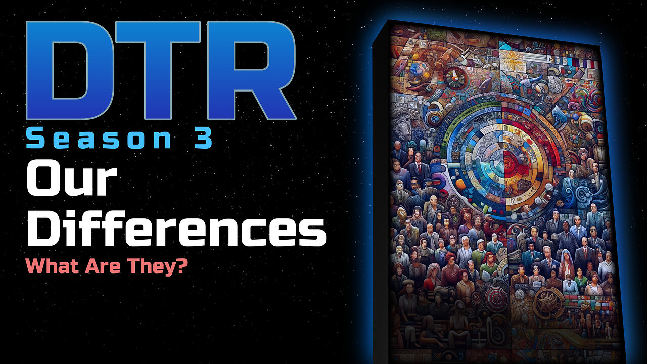 DTR Ep 225: Our Differences