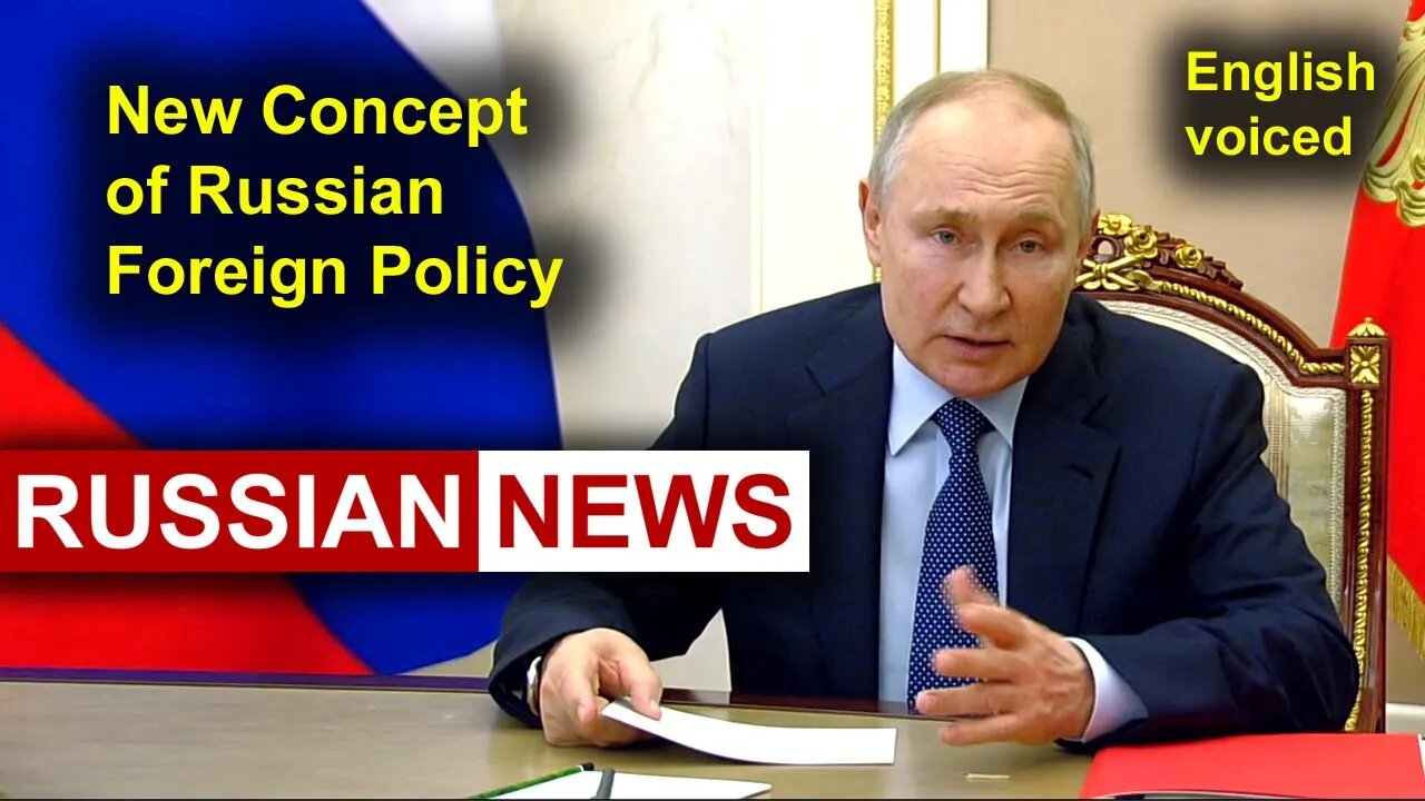 New Foreign Policy Concept of the Russian Federation | Putin, Lavrov, Russia, Ukraine