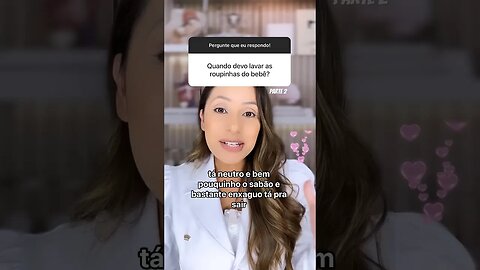 Quando lavar as roupinhas do bebê? Parte 2