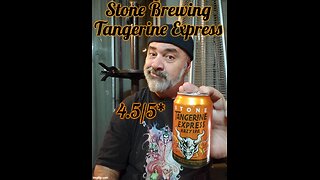 Stone Brewing Tangerine Express Hazy IPA 4.5/5*