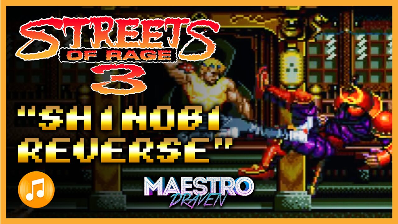 "Shinobi Reverse" • Stage 4 Boss (Expanded & Enhanced) - STREETS OF RAGE 3