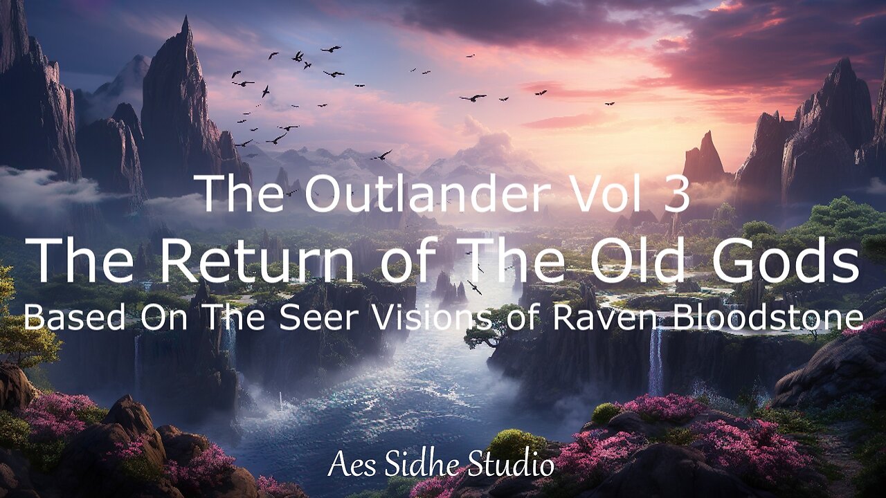 Outlander Vol 3 - The Return of The Old Gods - Epic Symphonic Music Version