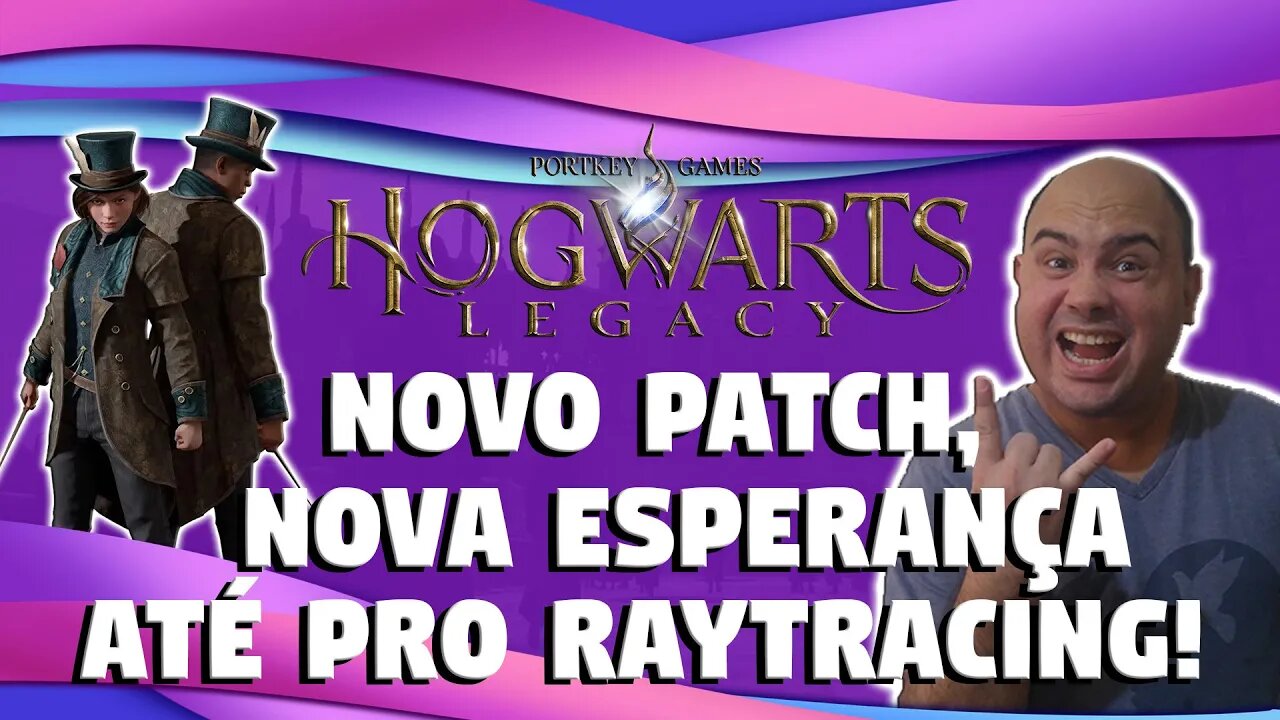 UPDATE DE PERFORMANCE DEIXA HOGWARTS LEGACY USAR RAYTRACING!