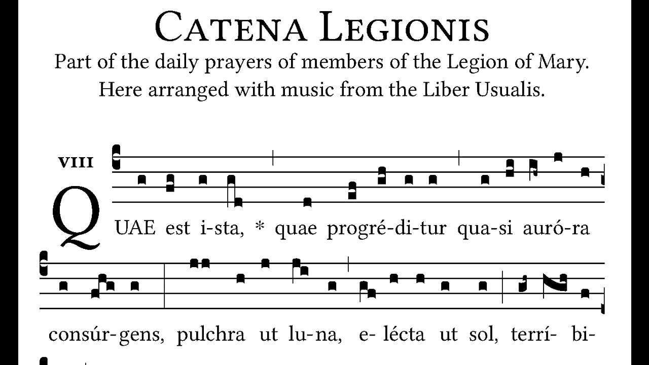 Quae est ista - Magnificat - Catena Legionis Mariae