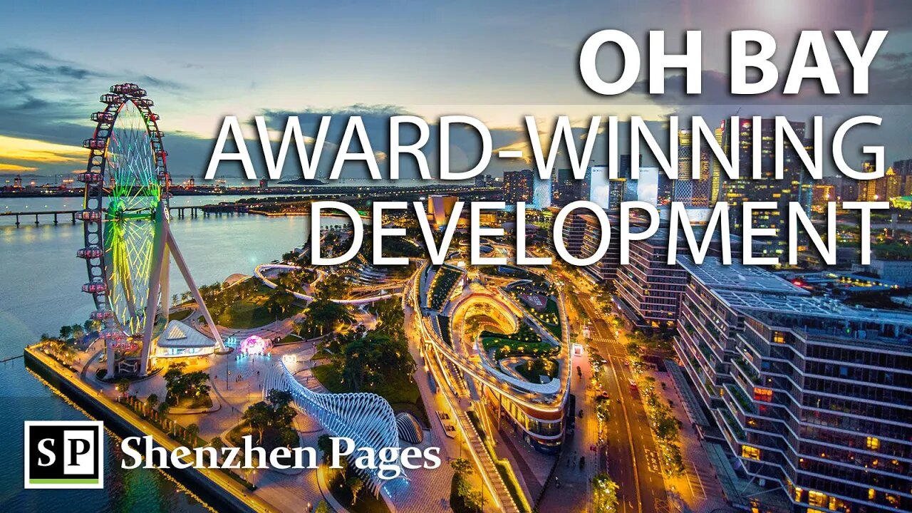 OCT OH Bay; Shenzhen's award-winning mixed-use development