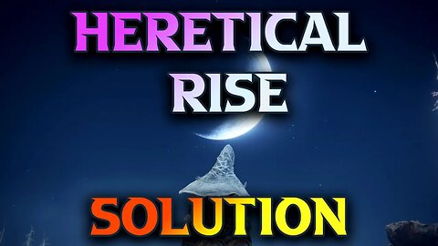 Elden Ring Heretical Rise Puzzle Solution