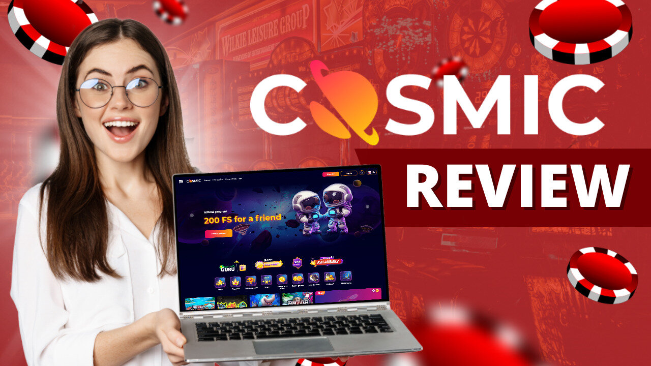 Cosmic Slot Casino Review ⭐ Signup, Bonuses, Payments and More