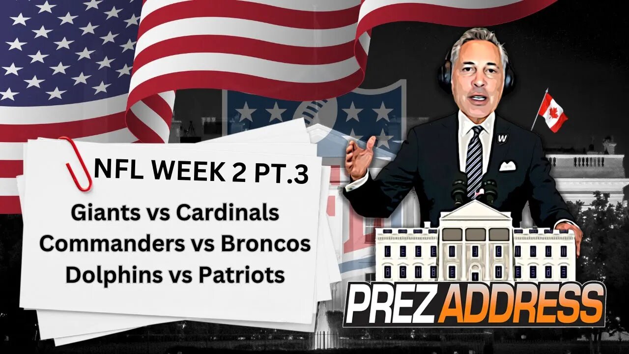 2023 NFL Week 2 Predictions | NFL Picks on Every Week 2 Game Part 3 | NFL Prezidential Address