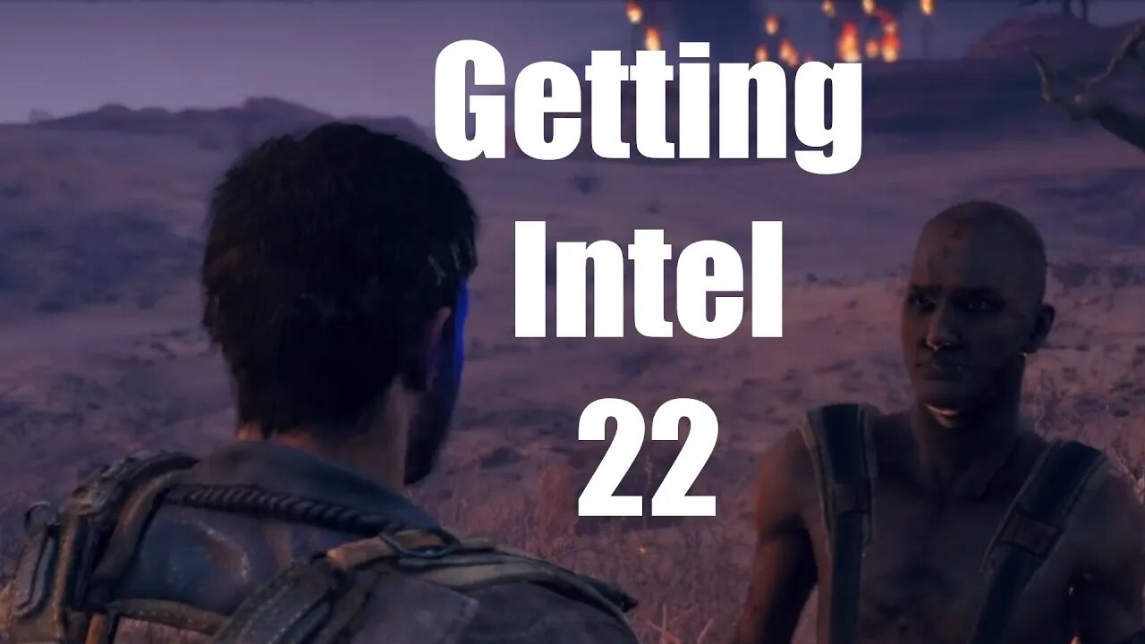 Mad Max Getting Intel 22