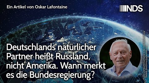 Deutschlands natürlicher Partner heißt Russland, nicht Amerika. Wann merkt es die Bundesregierung?