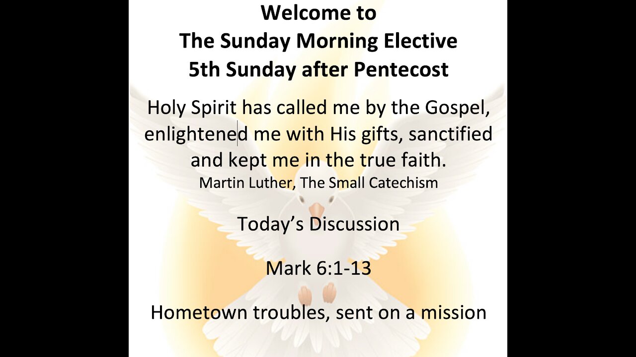 21-06-27 Sunday Morning Elective- Mark 6:1-13