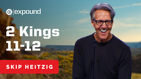 2 Kings 11-12 - Skip Heitzig