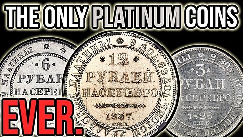 The ONLY Platinum Coinage In The WORLD: Russia's 1828-1845 Quadmetallic Experiment