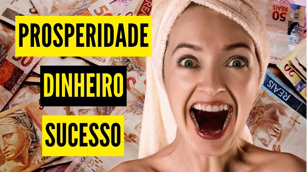 DECRETO DA PROSPERIDADE 💲 Reprogramação Mental Para Mente Próspera e de Sucesso 🙏